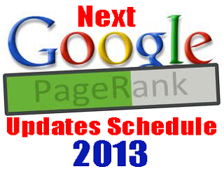 Google Pagerank Next Scheduled Update for 2013