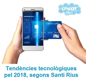 tendencies tecnologiques 2018 per santi rius